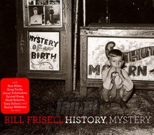 History, Mystery - Bill Frisell