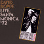 Live In Santa Monica 1972 - David Bowie