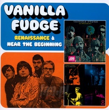 Renaissance + Near The Begining - Vanilla Fudge