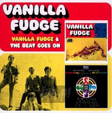 Vanilla Fudge + The Beats Go On - Vanilla Fudge