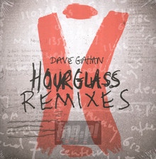 Hourglass Remixes - Dave    Gahan 