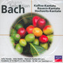 Bach: Kaffee-Kantate/Bauern-Kan - J.S. Bach