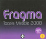 3oca's Miracle 2008 - Fragma