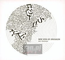 New Song Of Jerusalem - Amir Perelman - bigger New Song Of Jerusalem - Amir Perelman