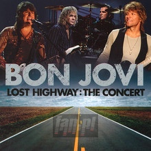 Lost Highway-The Concert - Bon Jovi