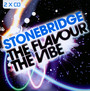 The Flavour The Vibe - Stonebridge