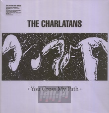 You Cross My Path - The Charlatans