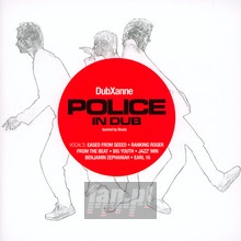 Dubxanne: Police In Dub - Tribute to Police