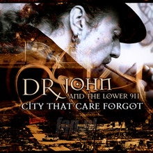 City That Care Forgot - DR. John