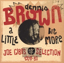 A Little Bit More - Dennis Brown