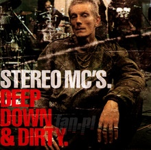 Deep Down & Dirty - Stereo MC'S