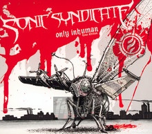Only Inhuman - Sonic Syndicate