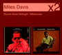 Round About Midnight/Milestones - Miles Davis