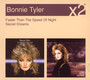 Faster Than The Speed Of Night/Secret Dreams - Bonnie Tyler