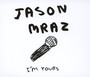 I'm Yours - Jason Mraz