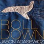 Rolldown - Jason Adasiewicz