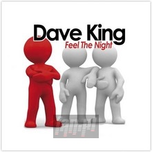 Feel The Night - Dave King