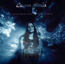Calm Before The Storm - Lauren Harris / Steve    Harris 