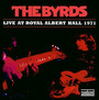 Live At Royal Albert Hall 1971 - The Byrds