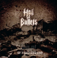 Of Frost & War - Hail Of Bullets