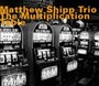 Multiplication Table - Matthew Shipp  -String TR