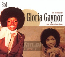 Shadow Of - Gloria Gaynor  & Friends