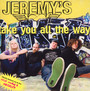 Take You All The Way - Jeremy's