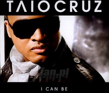 I Can Be - Taio Cruz