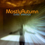 Glass Shadows - Mostly Autumn