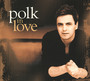 Polk In Love - Polk