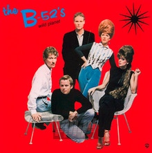 Wild Planet - B52'S