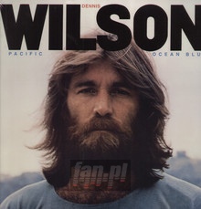 Pacific Ocean Blue - Dennis Wilson