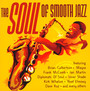 The Soul Of Smooth Jazz - Soul Of Smooth Jazz   