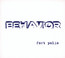 Fort Polio - Behavior Fort Polio - Behavior