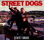 State Of Grace - Street Dogs