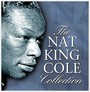 The Nat King Cole Collection - Nat King Cole 