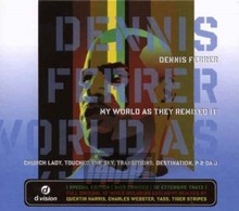 My World As They Reminded - Dennis Ferrer