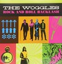 Rock & Roll Backlash - Woggles