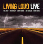 Live - Living Loud