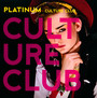Platinum - Culture Club