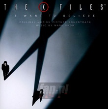 The X-Files: I Want To Be  OST - Mark Snow