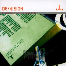 Devolution Tour 2003 - De / Vision