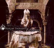 Isolation - Fear My Thoughts - powiększ Isolation - Fear My Thoughts