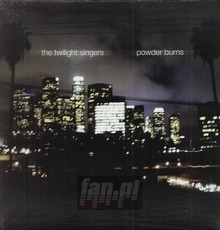 Powder Burns - The Twilight Singers 
