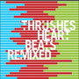 Heartbeats Remixed - Thrushes