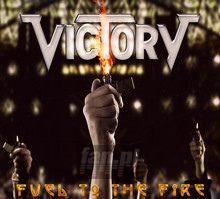 Fuel To The Fire - Victory