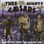 Surely They Were The Sons - Thee Mighty Caesars
