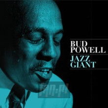Jazz Giant - Bud Powell