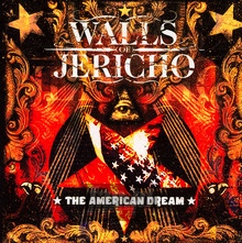 The American Dream - Walls Of Jericho