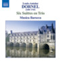 Six Suittes En Trio - L Dornel .-A.